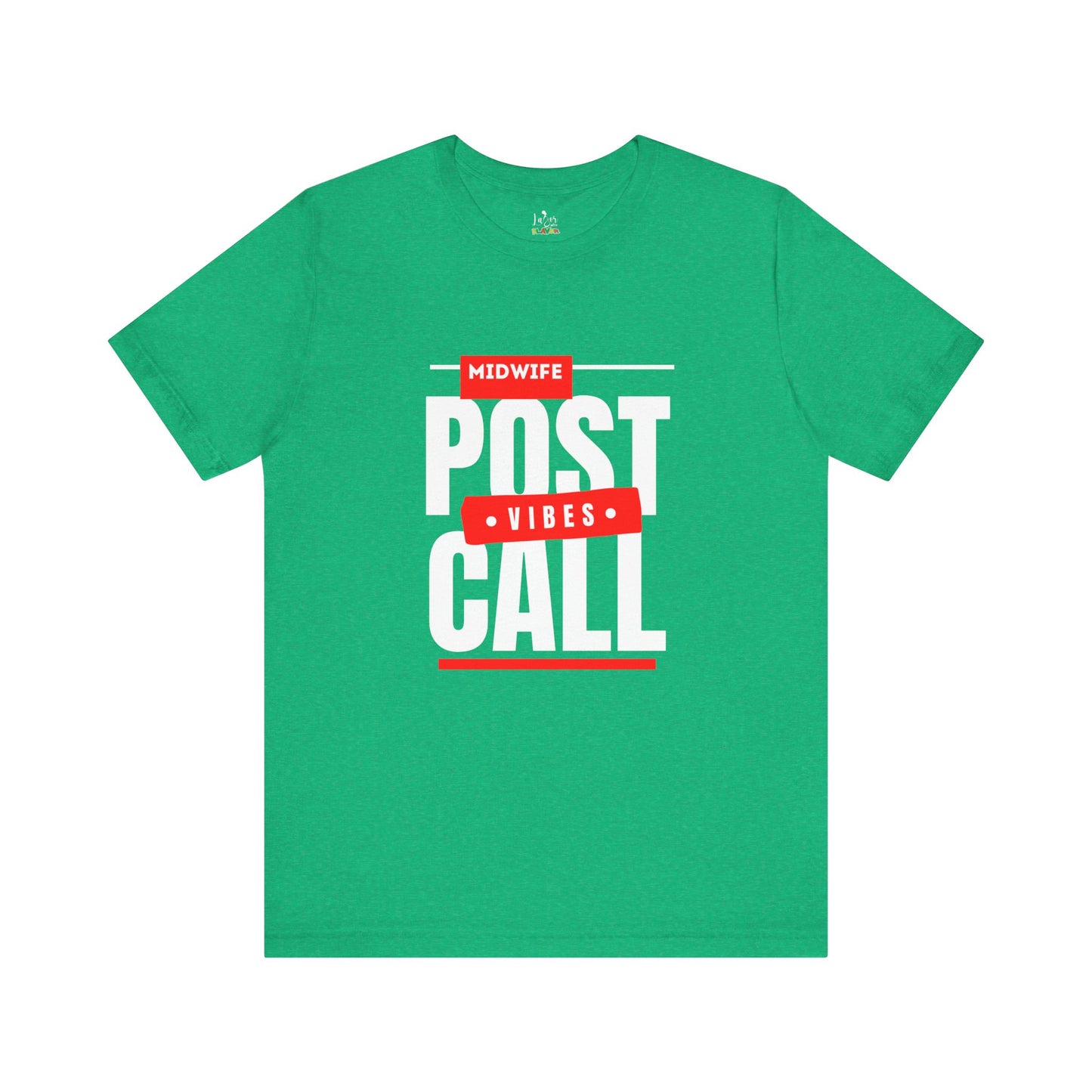 Post Call Vibes-Unisex tee
