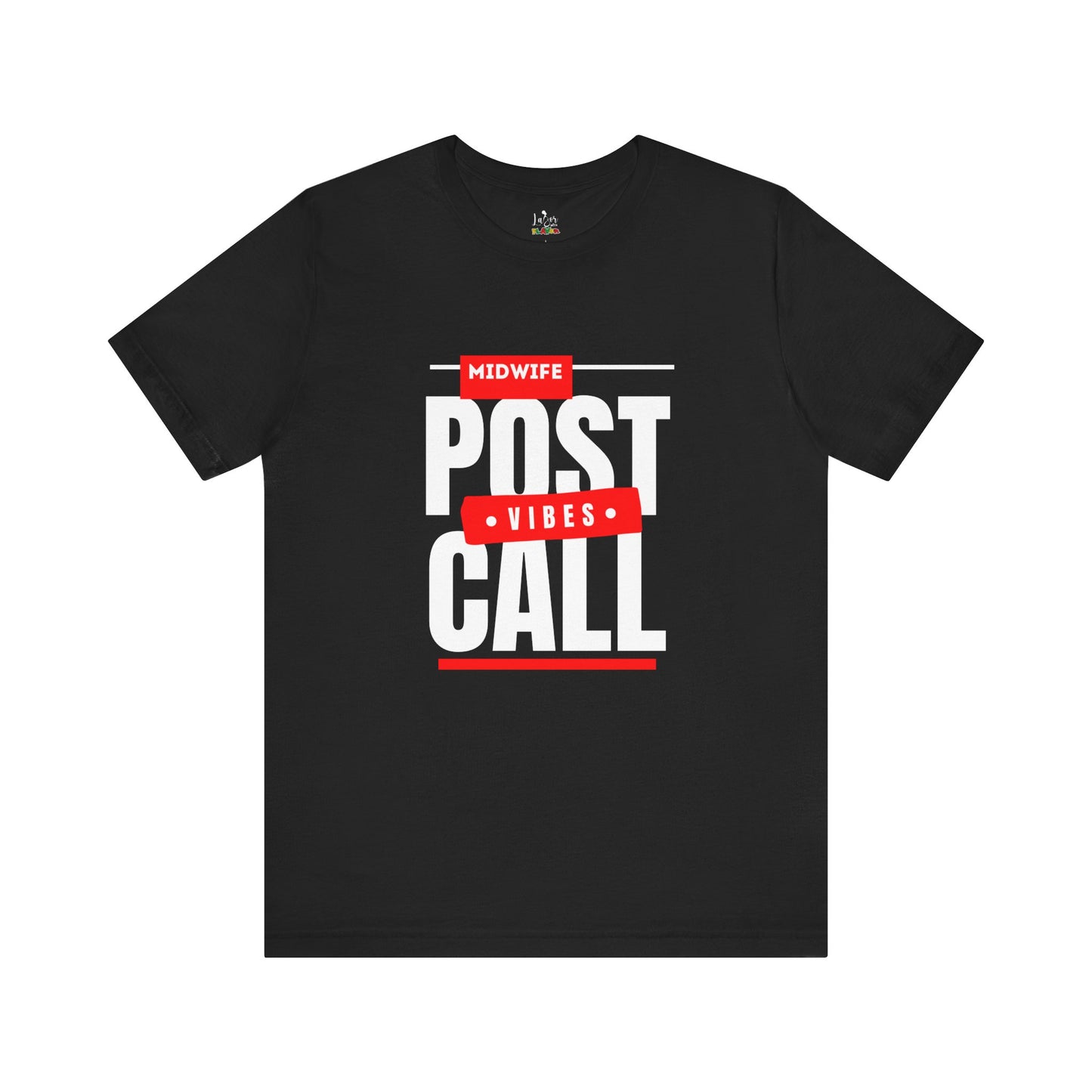 Post Call Vibes-Unisex tee
