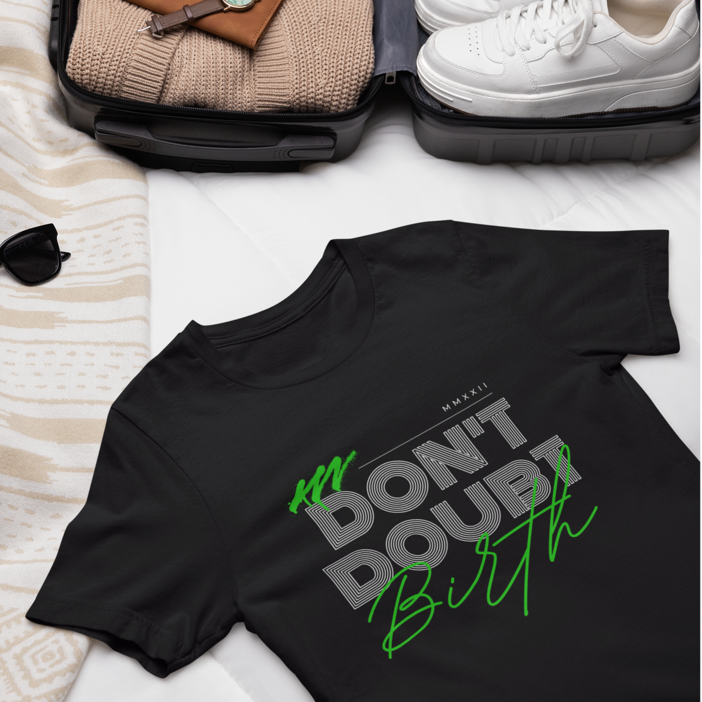 Don't Doubt Birth-Unisex tee