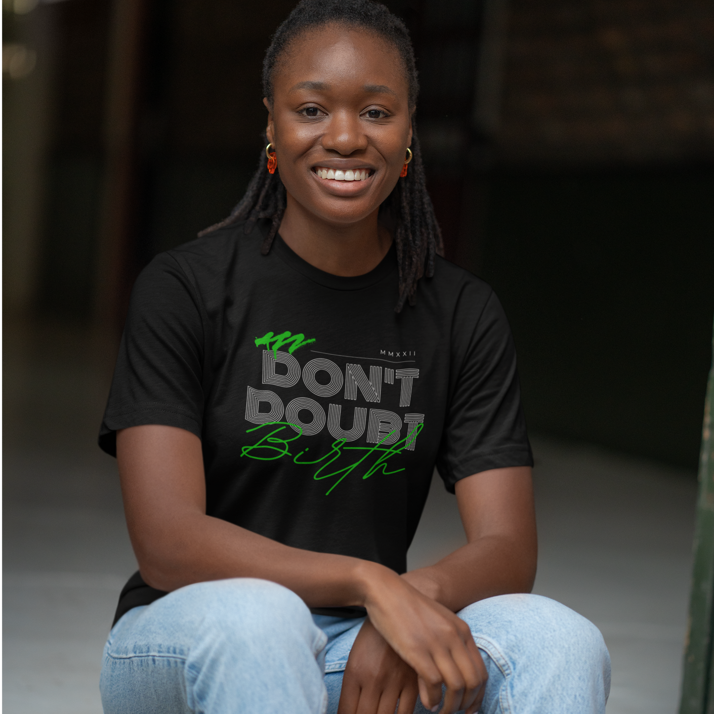 Don't Doubt Birth-Unisex tee