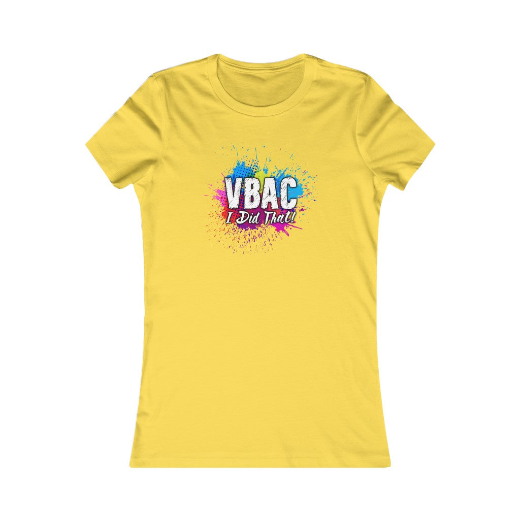 VBAC I Did That-Women's Tee