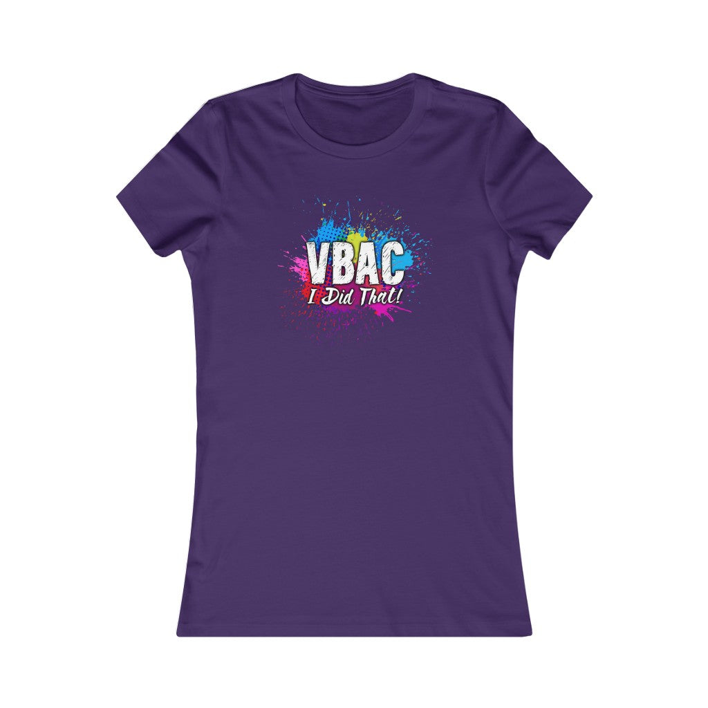 VBAC I Did That-Women's Tee