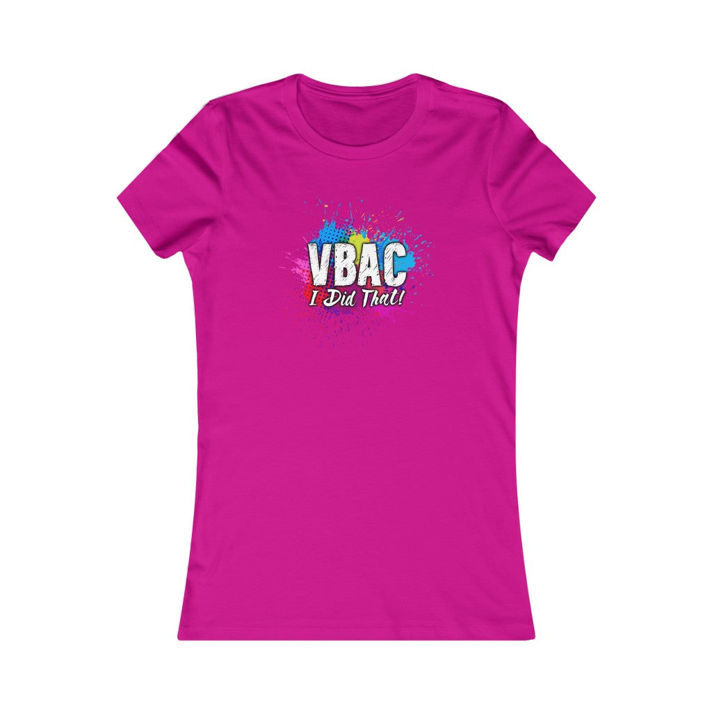 VBAC I Did That-Women's Tee