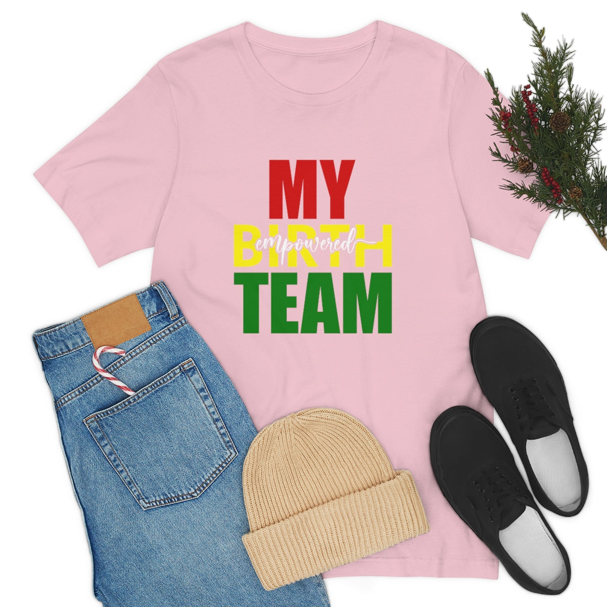 My Empowered Birth Team-Unisex Tee