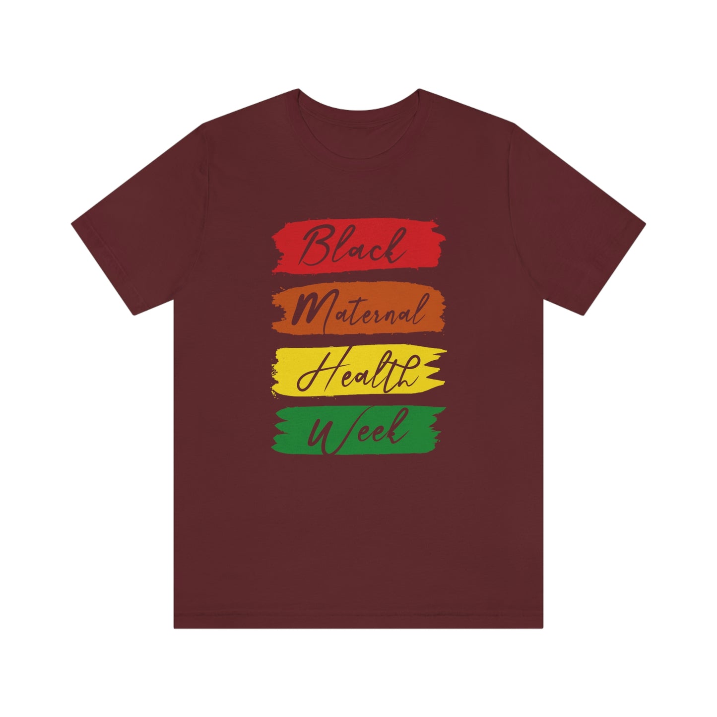 Black Maternal Health Week- Unisex Tee