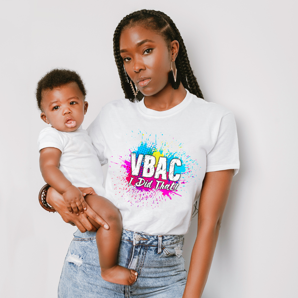 VBAC I Did That-Women's Tee