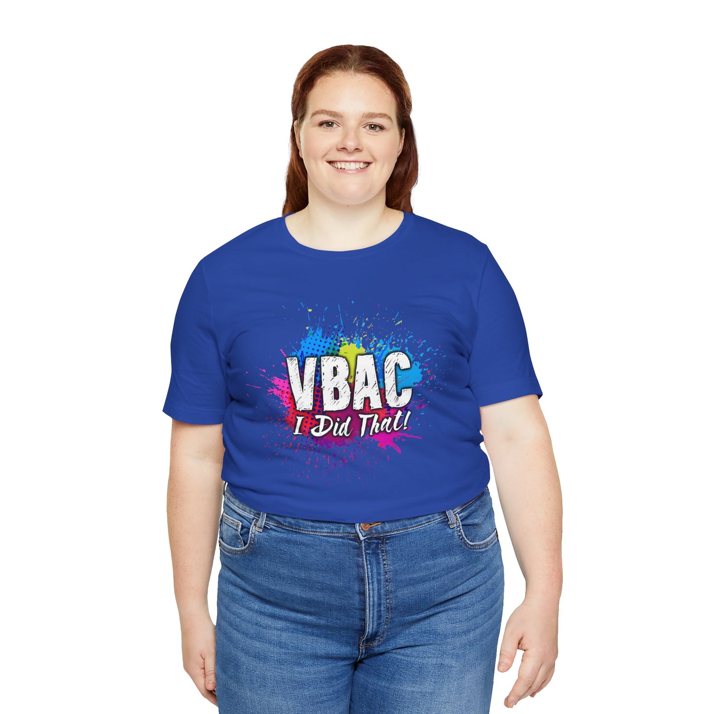 VBAC I Did That- Unisex Tee