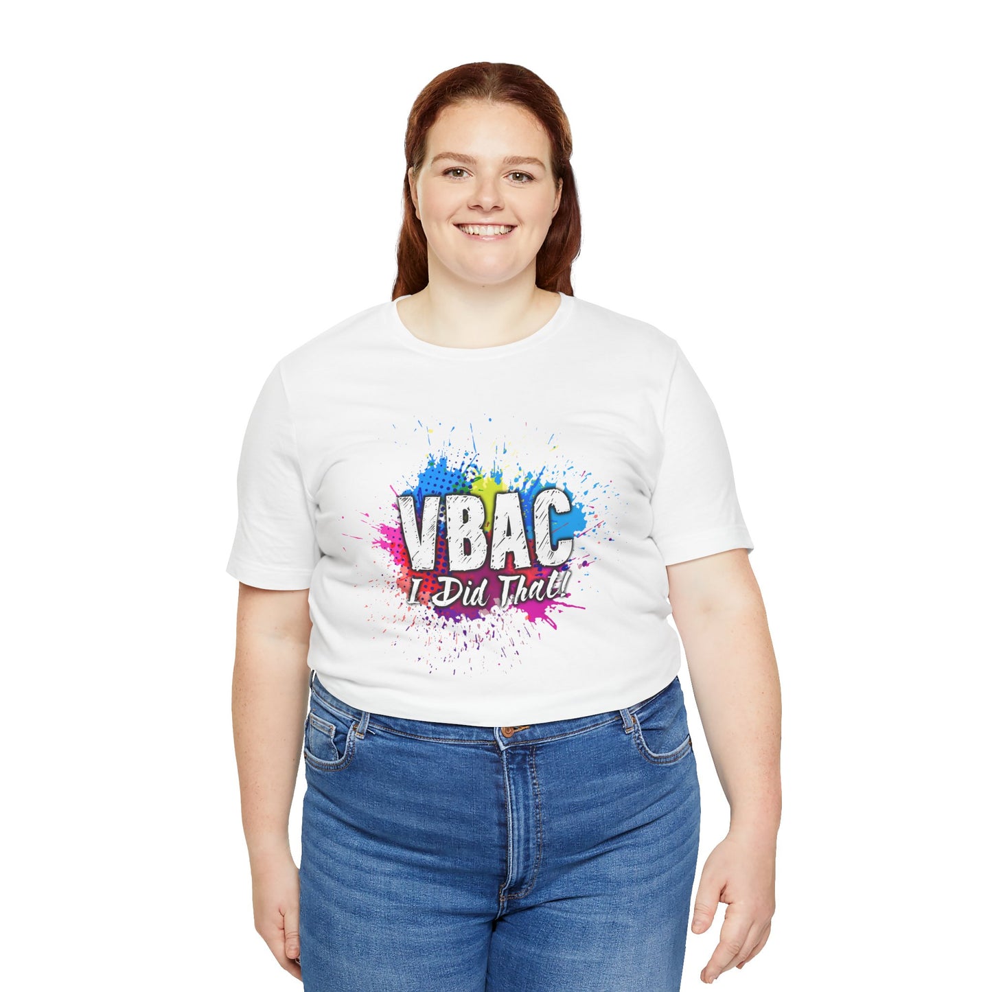 VBAC I Did That- Unisex Tee