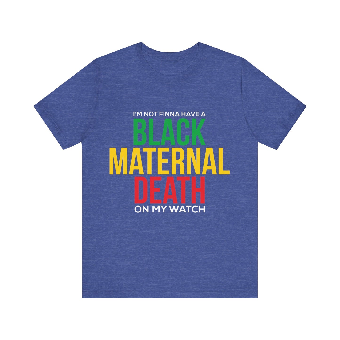 Not On My Watch-Unisex Tee