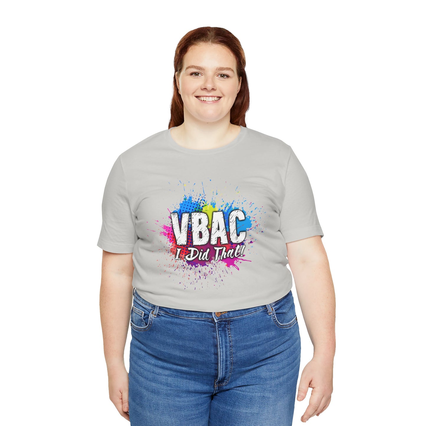 VBAC I Did That- Unisex Tee