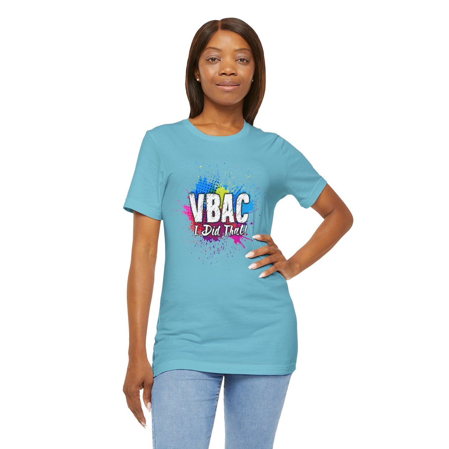 VBAC I Did That- Unisex Tee