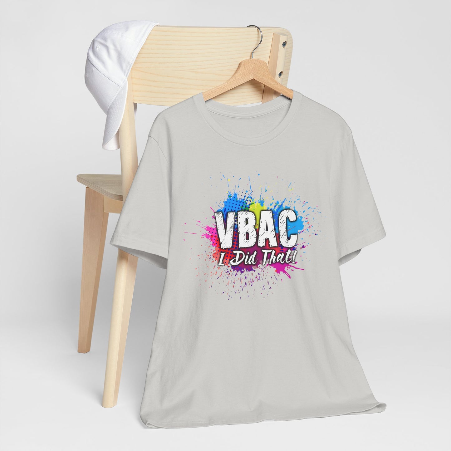 VBAC I Did That- Unisex Tee