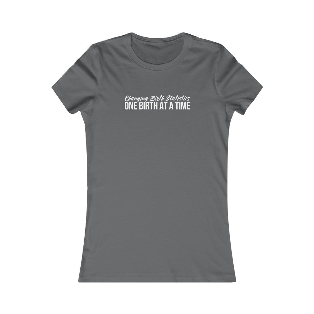 One Birth At a Time- Women's Tee